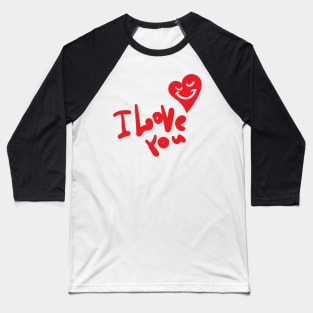 I LOVE YOU - VALENTINE&#39;S DAY - STICKER Baseball T-Shirt